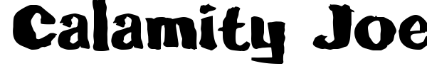 Calamity Joe font preview