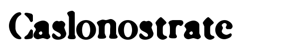 Caslonostrate font