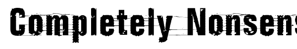 Completely Nonsense font