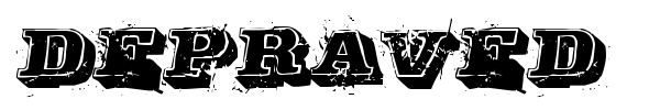 Depraved font
