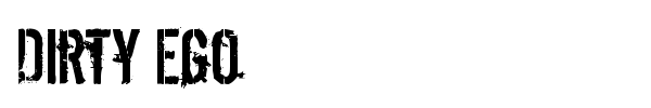 Dirty Ego font