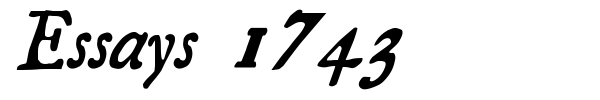 Essays 1743 font preview