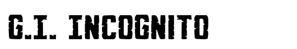 G.I. Incognito font preview