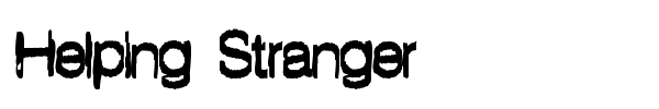 Helping Stranger font
