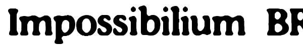 Impossibilium BRK font preview