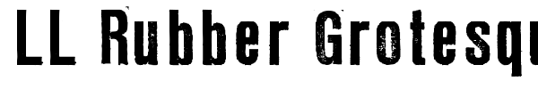 LL Rubber Grotesque font preview