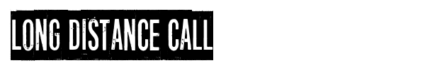 Long distance call font