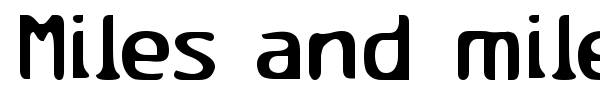 Miles and miles of vertical smiles font