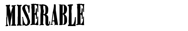 Miserable font