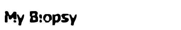 My Biopsy font