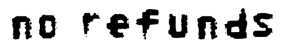 No Refunds font