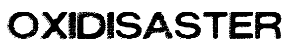 Oxidisaster font