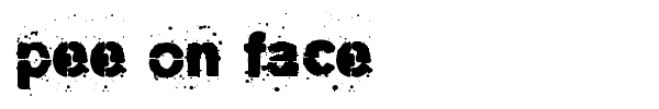 Pee on face font