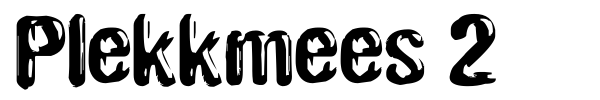 Plekkmees 2 font preview