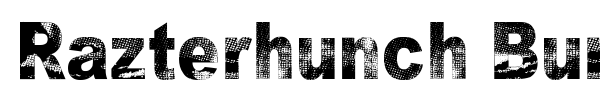 Razterhunch Burn font