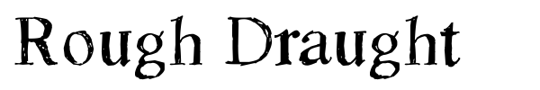 Rough Draught font