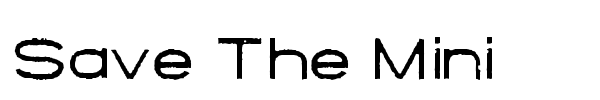 Save The Mini font