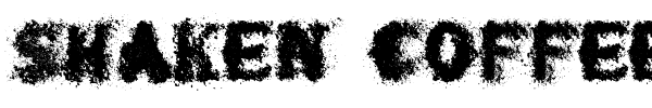 Shaken Coffee font preview