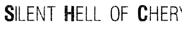 Silent Hell of Cheryl font