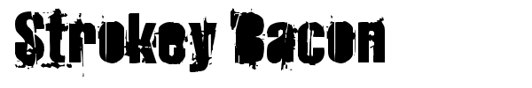 Strokey Bacon font
