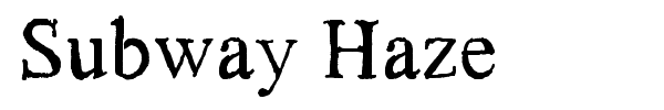 Subway Haze font