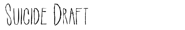Suicide Draft font preview