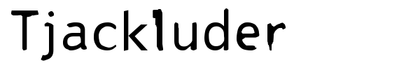 Tjackluder font