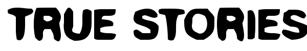 True Stories font