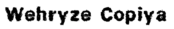 Wehryze Copiya font