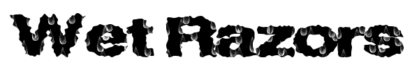 Wet Razors font