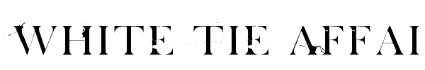 White Tie Affair font