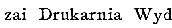 zai Drukarnia Wydawnicza 1870 font