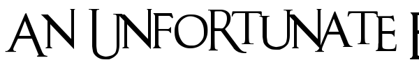 An Unfortunate Event font
