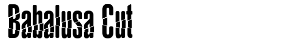 Babalusa Cut font