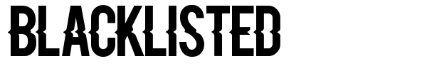 Blacklisted font
