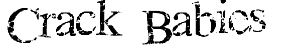 Crack Babies font