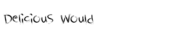 Delicious Would font