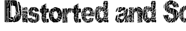 Distorted and Scratchy font