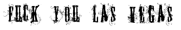 Fuck you Las Vegas font