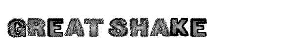 Great Shake font