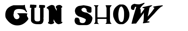 Gun Show font