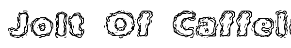 Jolt Of Caffeine font