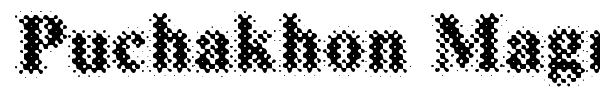 Puchakhon Magnifier3 font