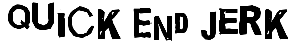 Quick End Jerk font