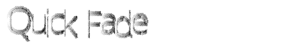 Quick Fade font