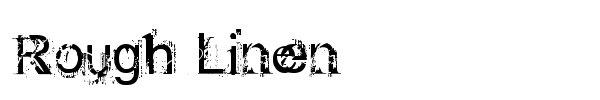 Rough Linen font
