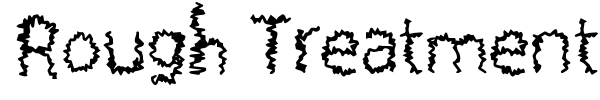 Rough Treatment font