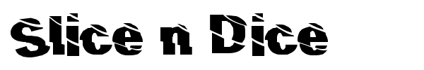 Slice n Dice font