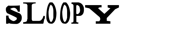 Sloopy font