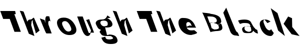 Through The Black font